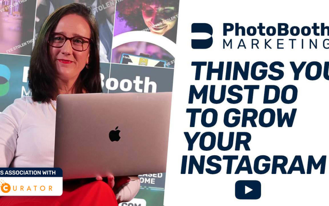 Tips to using Instagram for your Photo Booth Business