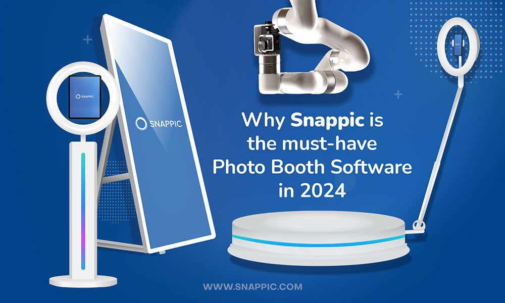 Snappic in 2024: The Pinnacle Software for Thriving Photo Booth Businesses!